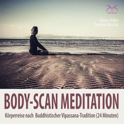 Body-Scan Meditation – Körperreise nach Buddhistischer Vipassana-Tradition (MP3-Download) - Bohn, Pierre; Abrolat, Torsten