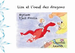 Lisa et l'oeuf des dragons - Chantal, Lauret