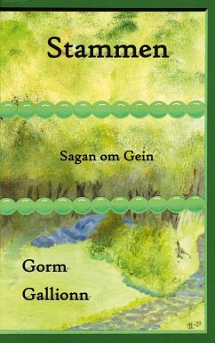 Stammen - Gallionn, Gorm