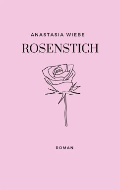 Rosenstich - Wiebe, Anastasia