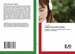 L'ARTE AD OCCHI CHIUSI L'ARTE AD OCCHI CHIUSI