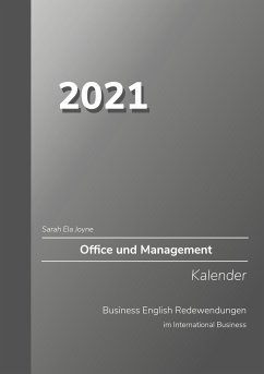 2021 Sarah Ela Joyne Office und Management Kalender Business English Redewendungen im International Business - Joyne, Sarah Ela
