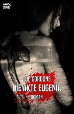 DIE AKTE EUGENIA - Gordons, The