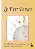 Der Kleine Prinz. Le P'tit Prince