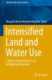 Intensified Land and Water Use