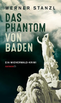 Das Phantom von Baden - Stanzl, Werner