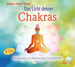 Das Licht deiner Chakras - Heider-Rauter, Barbara