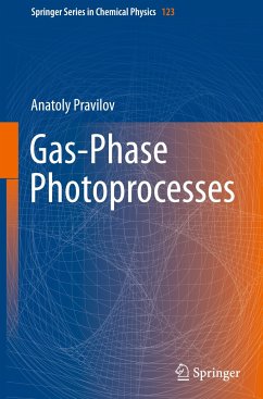 Gas-Phase Photoprocesses - Pravilov, Anatoly