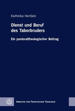 Dienst und Beruf des Taborbruders - Hertlein, Kathinka