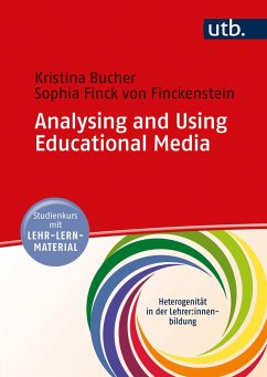 Analysing and Using Educational Media - Bucher, Kristina;Finck von Finckenstein, Sophia