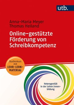 Online-gestützte Förderung von Schreibkompetenz - Meyer, Anna-Maria;Heiland, Thomas