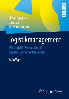 Logistikmanagement - Bräkling, Elmar;Lux, Jörg;Oidtmann, Klaus
