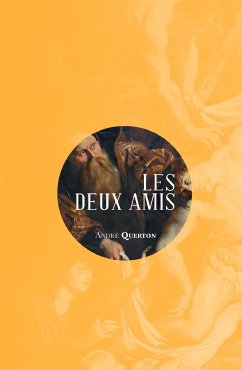 Les deux amis (eBook, ePUB) - Querton, André