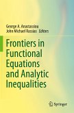 Frontiers in Functional Equations and Analytic Inequalities