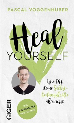 Heal yourself - Voggenhuber, Pascal