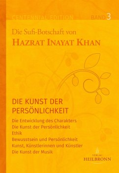Gesamtausgabe Band 3: Die Kunst der Persönlichkeit - Inayat Khan, Hazrat