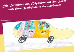 Die Irrfahrten des Odysseus auf der Suche nach einem Parkplatz in der Großstadt (eBook, ePUB)