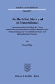 Das Recht bei Marx und im Materialismus.