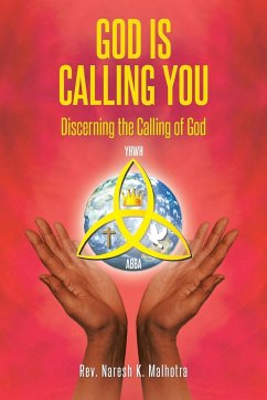 God Is Calling You - Malhotra, Rev. Naresh K.