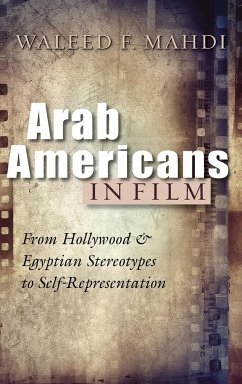 Arab Americans in Film - Mahdi, Waleed F