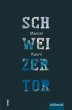 Schweizertor (eBook, ePUB) - Bild 1