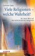 Viele Religionen - welche Wahrheit?... - Bild 1