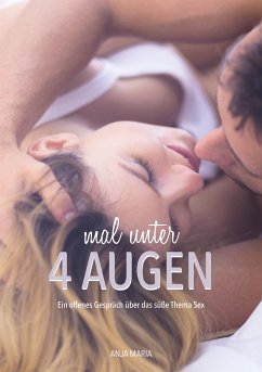 Mal unter 4 Augen (eBook, ePUB) - Maria, Anja