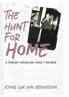 The Hunt for Home - Richardson, Kyong Suk Han