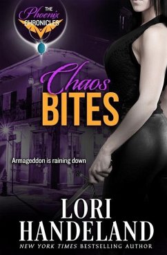 Chaos Bites: A Phoenix Chronicle - Handeland, Lori