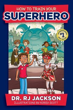 How to Train Your Superhero Cover How to Train Your Superhero