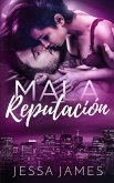 Mala Reputación (eBook, ePUB)