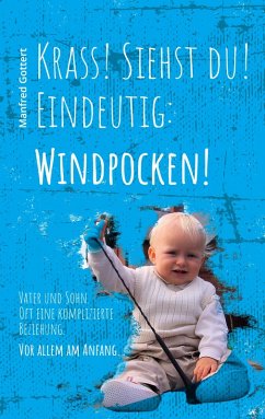 Krass! Siehst du! Eindeutig: Windpocken! (eBook, ePUB) - Gottert, Manfred