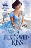 A Duke's Wild Kiss