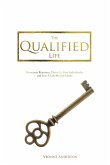 The Qualified Life