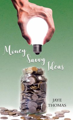 Money Savvy Ideas - Thomas, Jaye