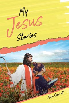 My Jesus Stories - Garrett, Allie