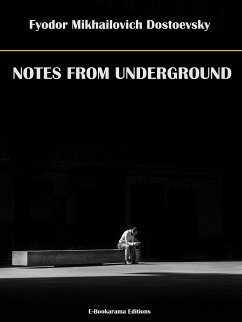 Notes from Underground (eBook, ePUB) - Mikhailovich Dostoevsky, Fyodor