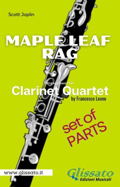 Maple Leaf Rag - Clarinet Quartet - Parts (eBook, ePUB) - Joplin, Scott; Leone, Francesco