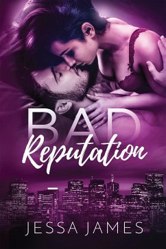 Bad Reputation (eBook, ePUB) - James, Jessa