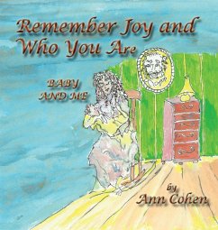 Remember Joy and Who You Are - Cohen, Ann