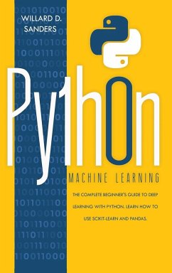 PYTHON MACHINE LEARNING - Sanders, Willard D.