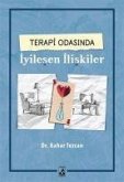 Terapi Odasinda Iyilesen Iliskiler