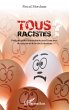 Tous racistes ? - Bild 1