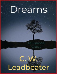 Dreams (eBook, ePUB) - W. Leadbeater, C.