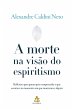 A morte na visão do espiritismo - Bild 1