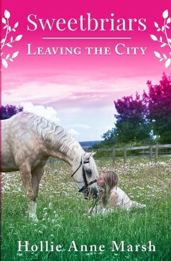 Sweetbriars Leaving The City - Marsh, Hollie Anne