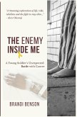 The Enemy Inside Me