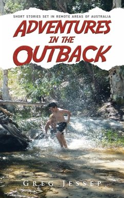 Adventures in the Outback - Jessep, Greg