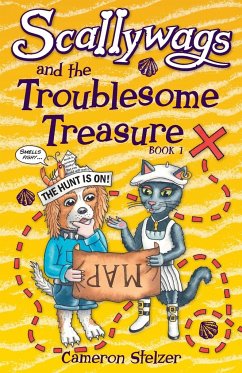 Scallywags and the Troublesome Treasure - Stelzer, Cameron