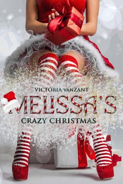 Melissa's Crazy Christmas (eBook, ePUB) - vanZant, Victoria